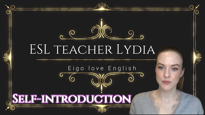 English Teacher Lydia | Self introduction